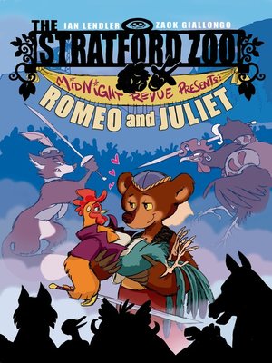 cover image of The Stratford Zoo Midnight Revue Presents Romeo and Juliet